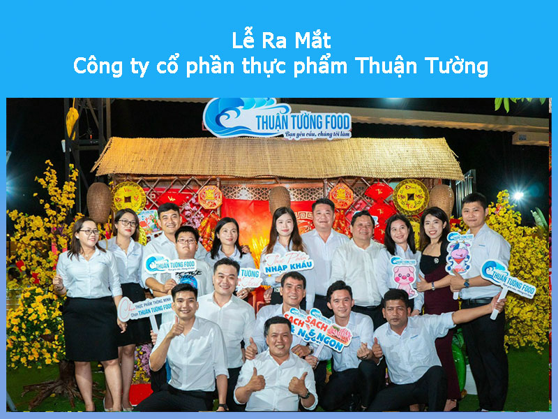 Chính thức ra mắt Công ty Cổ phần Thực phẩm Thuận Tường